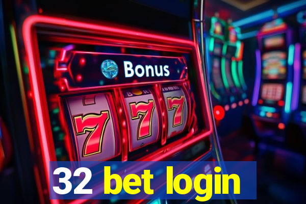 32 bet login